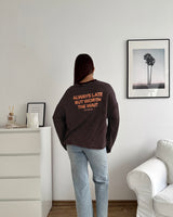 Longsleeve Always Late Braun