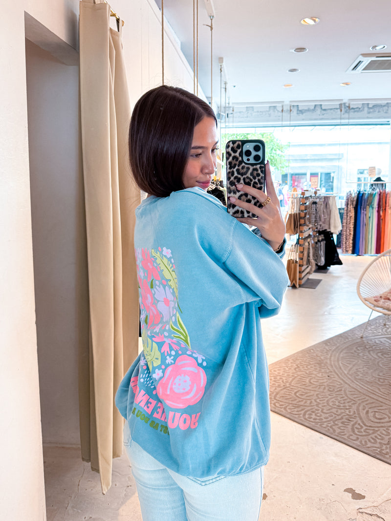 You Are Enough Crew Neck Hellblau