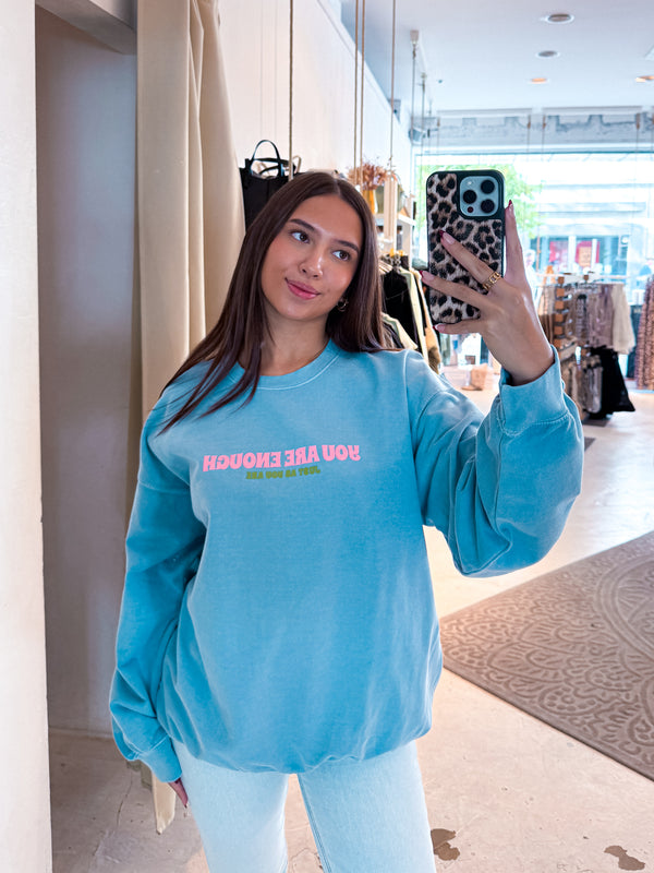 You Are Enough Crew Neck Hellblau